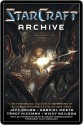 The Starcraft Archive (StarCraft: Uprising & #1-3) - Jeff Grubb, Gabriel Mesta, Tracy Hickman, Micky Neilson