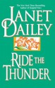 Ride the Thunder - Janet Dailey