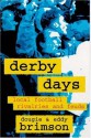 Derby Days: Local Football Rivalries and Feuds - D.E. Brimson, Dougie Brimson, Eddy Brimson