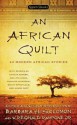 An African Quilt: 24 Modern African Stories (Signet Classics) - Barbara H. Solomon, W. Reginald Rampone Jr.