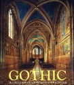 Gothic: Architecture, Sculpture, Painting - Rolf Toman