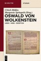 Oswald Von Wolkenstein: Leben - Werk - Rezeption - Ulrich Müller, Margarete Springeth