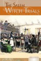 The Salem Witch Trials - Kekla Magoon