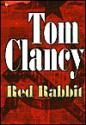 Red Rabbit - Tom Clancy