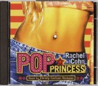 Pop Princess - Rachel Cohn, Christy Carlson Romano