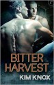 Bitter Harvest - Kim Knox