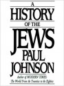 A History of the Jews (Audio) - Paul Johnson, Nadia May