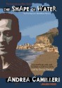 The Shape of Water (Inspector Montalbano Mystery series, Book 1) - Andrea Camilleri, Grover Gardner