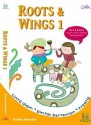 Roots and Wings 1 - Raksha Bharadia, Dina Begum, Ratna Pramana