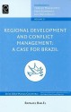 Regional Development and Conflict Management: A Case for Brazil - Raphael Bar-El