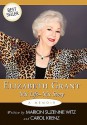 Elizabeth Grant: My Life-My Story - Elizabeth Grant