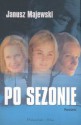 Po sezonie - Janusz Majewski