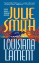 Louisiana Lament: A Talba Wallis Novel - Julie Smith