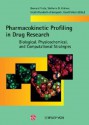 Pharmacokinetic Profiling in Drug Research: Biological, Physicochemical, and Computational Strategies [With CDROM] - Bernard Testa