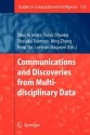 Communications and Discoveries from Multidisciplinary Data - Shuichi Iwata, Yukio Ohsawa, Shusaku Tsumoto, Ning Zhong, Yong Shi, Lorenzo Magnani