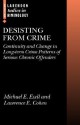 Desisting from Crime: Continuity and Change in Long-Term Crime Patterns - Michael E. Ezell, Lawrence E. Cohen