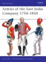 Armies of the East India Company 1750-1850 - Stuart Reid, Gerry Embleton