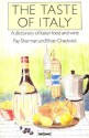 The Taste of Italy: A Dictionary of Italian Food and Wine - Fay Sharman, Brian Chadwick