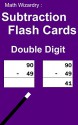 Math Wizardry: Subtraction Flash Cards - Double Digits - Scott Douglas