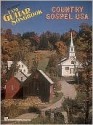 Country Gospel U.S.A.: Easy Guitar - Hal Leonard Publishing Company