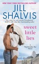 Sweet Little Lies: A Heartbreaker Bay Novel - Jill Shalvis