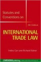 Statutes and Conventions on International Trade - Indira Carr, Richard Kidner