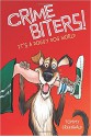 It's a Doggy Dog World (Crimebiters #2) - Tommy Greenwald, Adam Stower