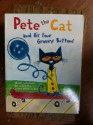 Pete the Cat and His Four Groovy Buttons - Eric Litwin, james Dean