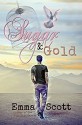 Sugar & Gold - Emma Scott