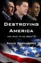 Destroying America - David Hernandez