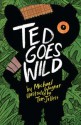 Ted Goes Wild - Michael Wagner