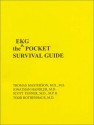 EKG Pocket Survival Guide - Thomas Masterson, Scott M. Tenner