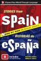 Stories from Spain/Historias de Espana, Second Edition - Genevieve Barlow, William Stivers