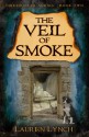 The Veil of Smoke - Lauren Lynch