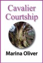 Cavalier Courtship - Marina Oliver, Debbie Oliver