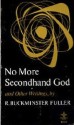 No More Secondhand God: And Other Writings - Richard Buckminster Fuller