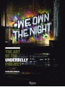 We Own the Night: The Art of the Underbelly Project - Workhorse, Pac, Eric Haze, Haze