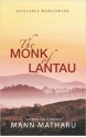 The Monk of Lantau - Mann Matharu