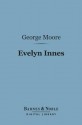 Evelyn Innes (Barnes & Noble Digital Library) - George Moore