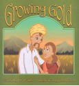 Growing Gold (Story Cove: A World of Stories) - T.V. Padma, Tom Wrenn (Illustrator)