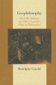 Geophilosophy: On Gilles Deleuze and Felix Guattari's What Is Philosophy? - Rodolphe Gasché