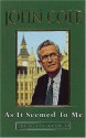 As It Seemed To Me: Political Memoirs - John Cole