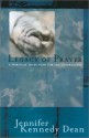 Legacy of Prayer: A Spiritual Trust Fund for the Generations - Jennifer Kennedy Dean