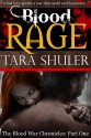 Blood Rage - A Paranormal Romance Novella - Tara Shuler