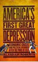 America's First Great Depression: Economic Crisis and Political Disorder after the Panic of 1837 - Alasdair Roberts