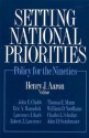 Setting National Priorities: Policy For The Nineties - Henry J. Aaron