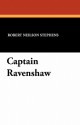 Captain Ravenshaw - Robert Neilson Stephens, Howard Pyle