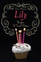 Lily: The Year I Turned Sixteen (The Year I Turned 16) - Diane Schwemm