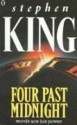 Four Past Midnight - Stephen King