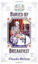 Buried By Breakfast - Claudia Bishop